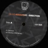 Dejvid Kavazovic - Direction