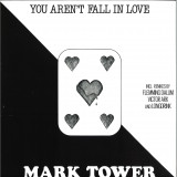 MARK TOWER - You Aren't Fall In Love LP