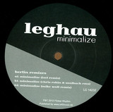 Leghau - Minimalize (mike Wall Remix)