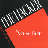 THE HACKER - NO SEÑOR EP