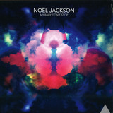 Noel Jackson - My Baby Don't Stop