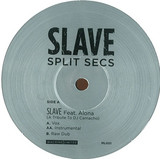 Split Secs - Slave