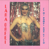 Lara Orfei - Se Mi Rompi Non Ci Sto