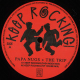 Papa Nugs & The Trip - Keep Rocking