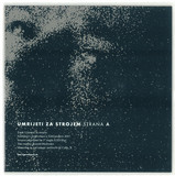 Umrijeti Za Strojem / Neither Nor - Strana A / Against