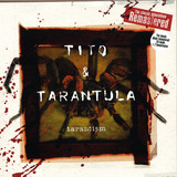 Tito & Tarantula - Tarantism (remastered)