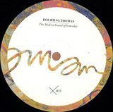 Doubtingthomas - The Modern Sound Of Yesterday - 180 Grams - Vinyl Onlywe Thought Ep