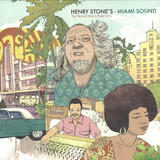 Various - Henry Stone's Miami Sound - The Record Man's Finest 45s