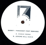 Dusky - Parakeet Feet (hodge / Jerome Hill Remixes)