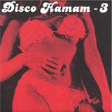 Various - Disco Hamam Vol. 3