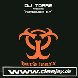 Dj Torre - Raod Block Ep