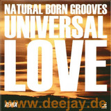 Natural Born Grooves - Universal *remix*