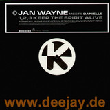 Jan Wayne Meets Danielle - 1,2,3 Keep The Spirit Alive