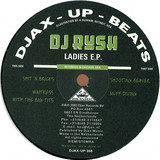 Dj Rush - Ladies Ep