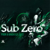 Sub Zero - Poon / Brighter Days