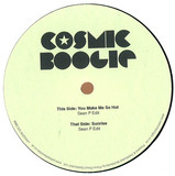 Cosmic Boogie - Edits By Sean P - You Make Me So Hot / Sunrise