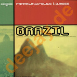 Franklin D. Felice & D.mess - Brazil