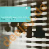Dj Squad - Singin In My Mind