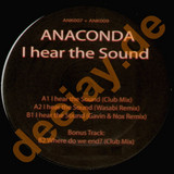 Anaconda - I Hear The Sound