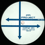 Fpi Project - Come On