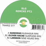 Slg - Remix Part 2