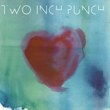 Two Inch Punch - Love You Up / Luv Luv