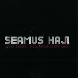 Seamus Haji - Last Night A Dj Saved My Life