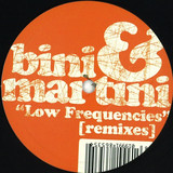 Bini & Martini - Low Frequencies Remix