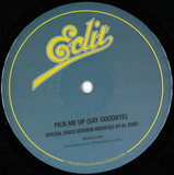 Al KENT - Pick Me Up (Say Goodbye)