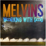 Melvins - Working With God
