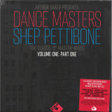 ARTHUR BAKER PRESENTS DANCE MASTERS The SHEP PETTIBONE - Master-Mixes Vol One Part One LP 2x12"