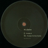 Freddy K / Ken Karter - K's Game Ep 10"