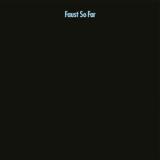 FAUST - SO FAR