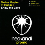 Mobin Master Feat. Robin S - Show Me Love
