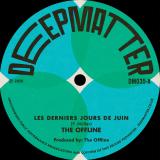 The Offline - Les derniers jours de juin / Marées 7"