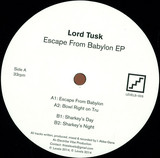 Lord Tusk - Escape From Babylon Ep