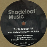 Four Walls & Funkyjaws Vs Saine - Triple Stakes EP