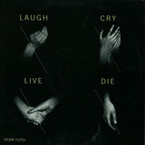 Tronik Youth - Laugh Cry Live Die