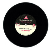 The Keeper - Golden Round Circus / I Couldn't Fool Around No More