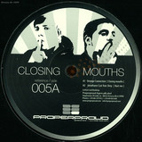 Properproud - Closing Mouths