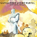 Guy Gerber & Deniz Kurtel - Here Comes The Rain