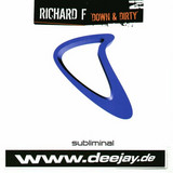Richard F - Down & Dirty