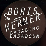 Boris Werner - Badabing Badaboum