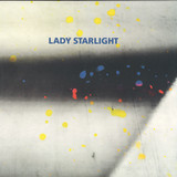 Lady Starlight - Which One Of Us Is Me