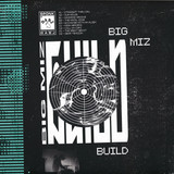 Big Miz - Build / Destroy 2x12"
