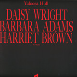 Yaleesa Hall - Daisy Barbara Harriet