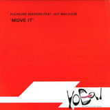 Pleasure Seekers - Move It