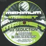 Dj Seduction - Phat Bass / Feel The Energy