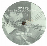 Mike Simonetti - Let's Be Careful Out There