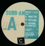 Subb-an - What I Do